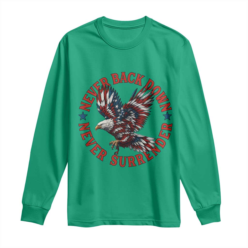 Patriotic American Eagle Graphic Long Sleeve Shirt Never Back Down Never Surrender Memorial for Freedom Fighters - Wonder Print Shop