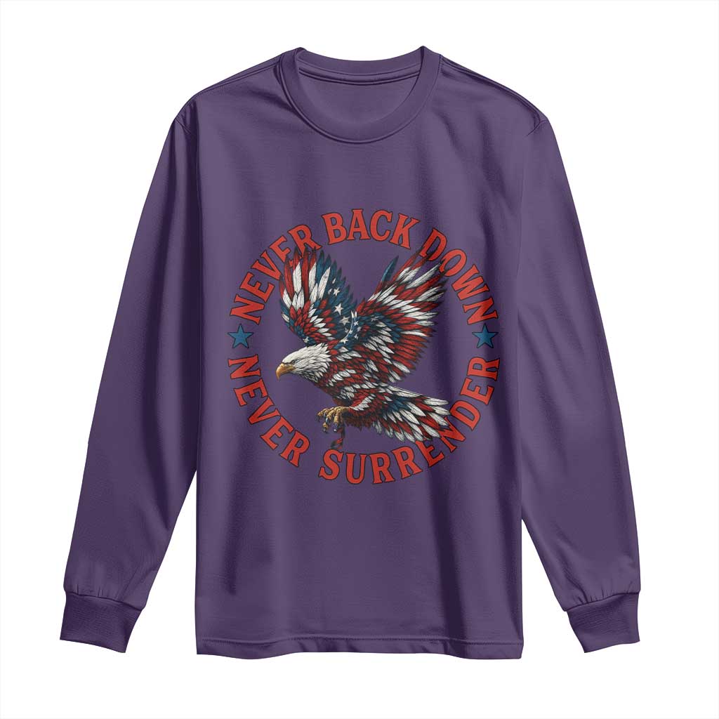 Patriotic American Eagle Graphic Long Sleeve Shirt Never Back Down Never Surrender Memorial for Freedom Fighters - Wonder Print Shop