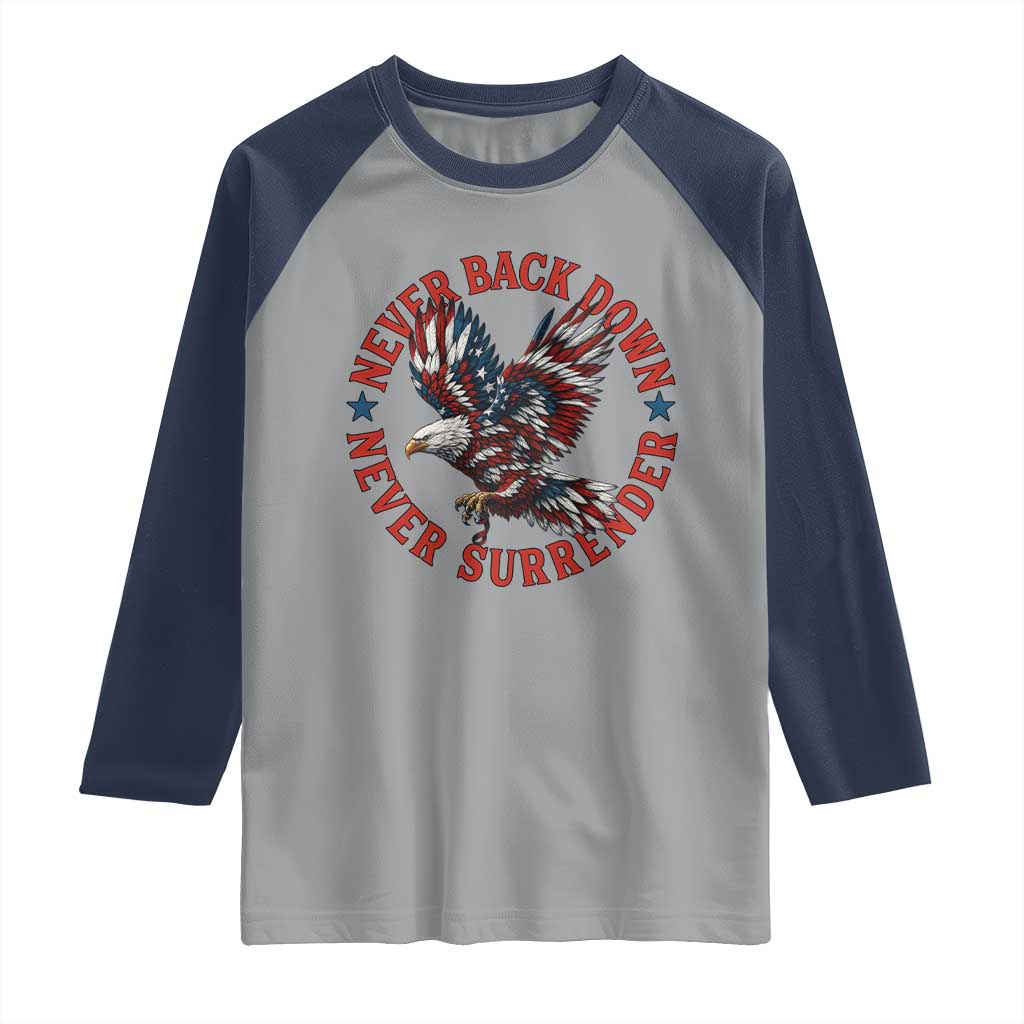 Patriotic American Eagle Graphic Raglan Shirt Never Back Down Never Surrender Memorial for Freedom Fighters - Wonder Print Shop