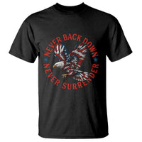 Patriotic American Eagle Graphic T Shirt Never Back Down Never Surrender Memorial for Freedom Fighters - Wonder Print Shop