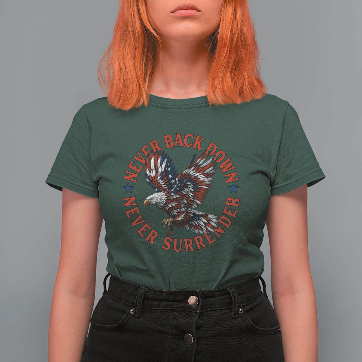 Patriotic American Eagle Graphic T Shirt For Women Never Back Down Never Surrender Memorial for Freedom Fighters - Wonder Print Shop
