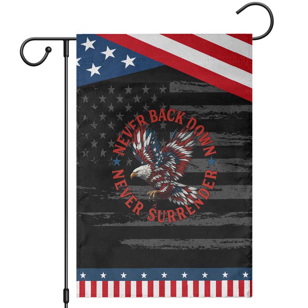 Patriotic American Eagle Graphic Garden Flag Never Back Down Never Surrender Memorial for Freedom Fighters