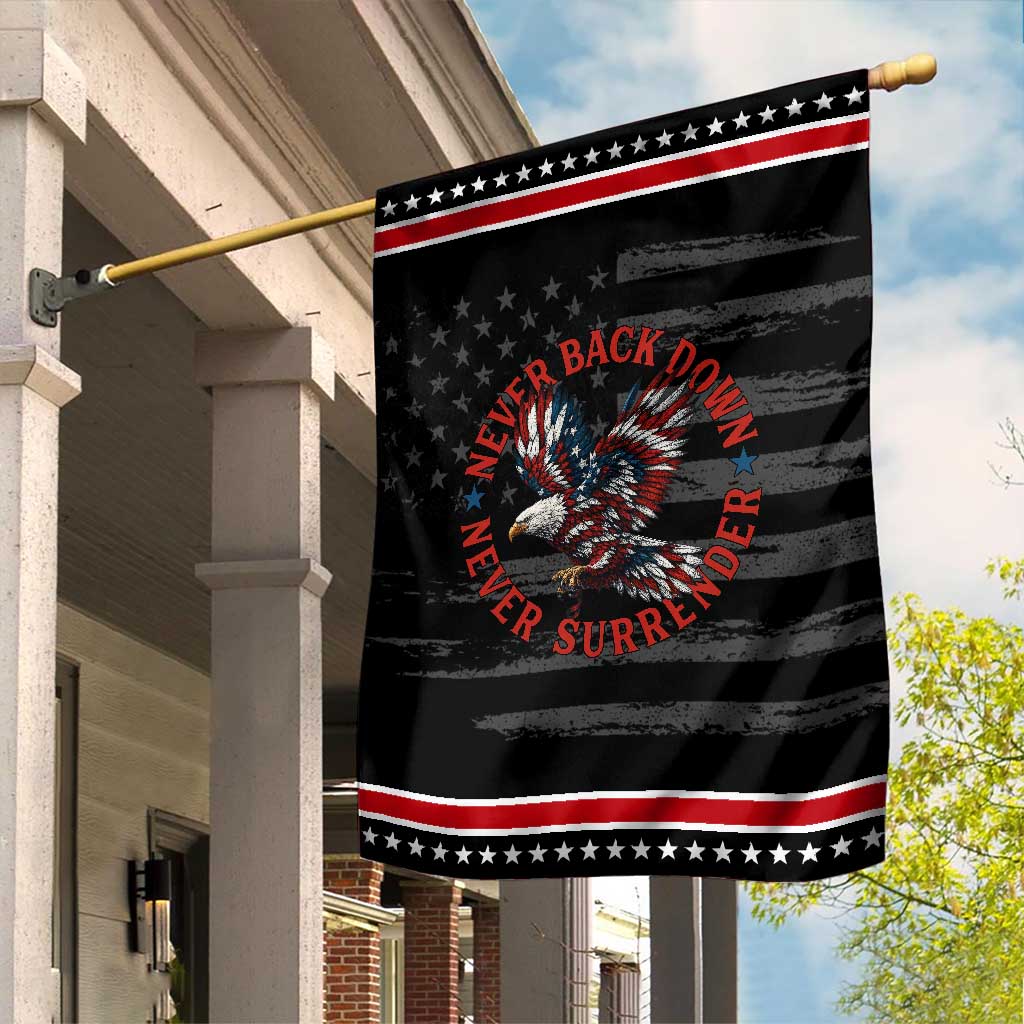 Patriotic American Eagle Graphic Garden Flag Never Back Down Never Surrender Memorial for Freedom Fighters