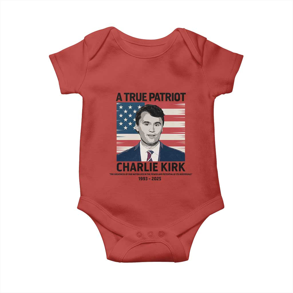 A True Patriot Memorial Baby Onesie Charlie Kirk Legacy The Greatness of Our Nation - Wonder Print Shop