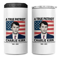 A True Patriot Memorial 4 in 1 Can Cooler Tumbler Charlie Kirk Legacy The Greatness of Our Nation - Wonder Print Shop