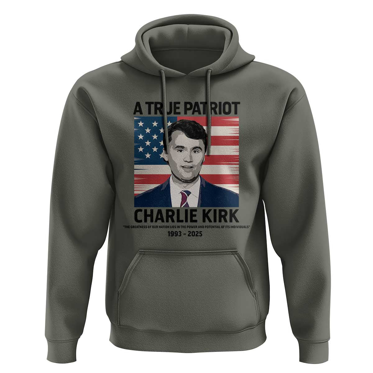 A True Patriot Memorial Hoodie Charlie Kirk Legacy The Greatness of Our Nation - Wonder Print Shop