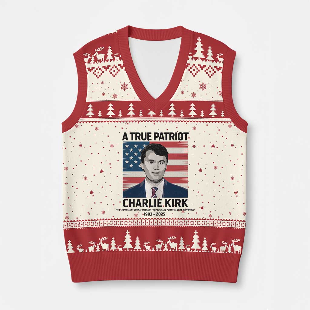 A True Patriot Memorial V-Neck Knit Sweater Vest Charlie Kirk Legacy The Greatness of Our Nation - Wonder Print Shop