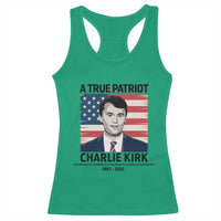 A True Patriot Memorial Racerback Tank Top Charlie Kirk Legacy The Greatness of Our Nation - Wonder Print Shop