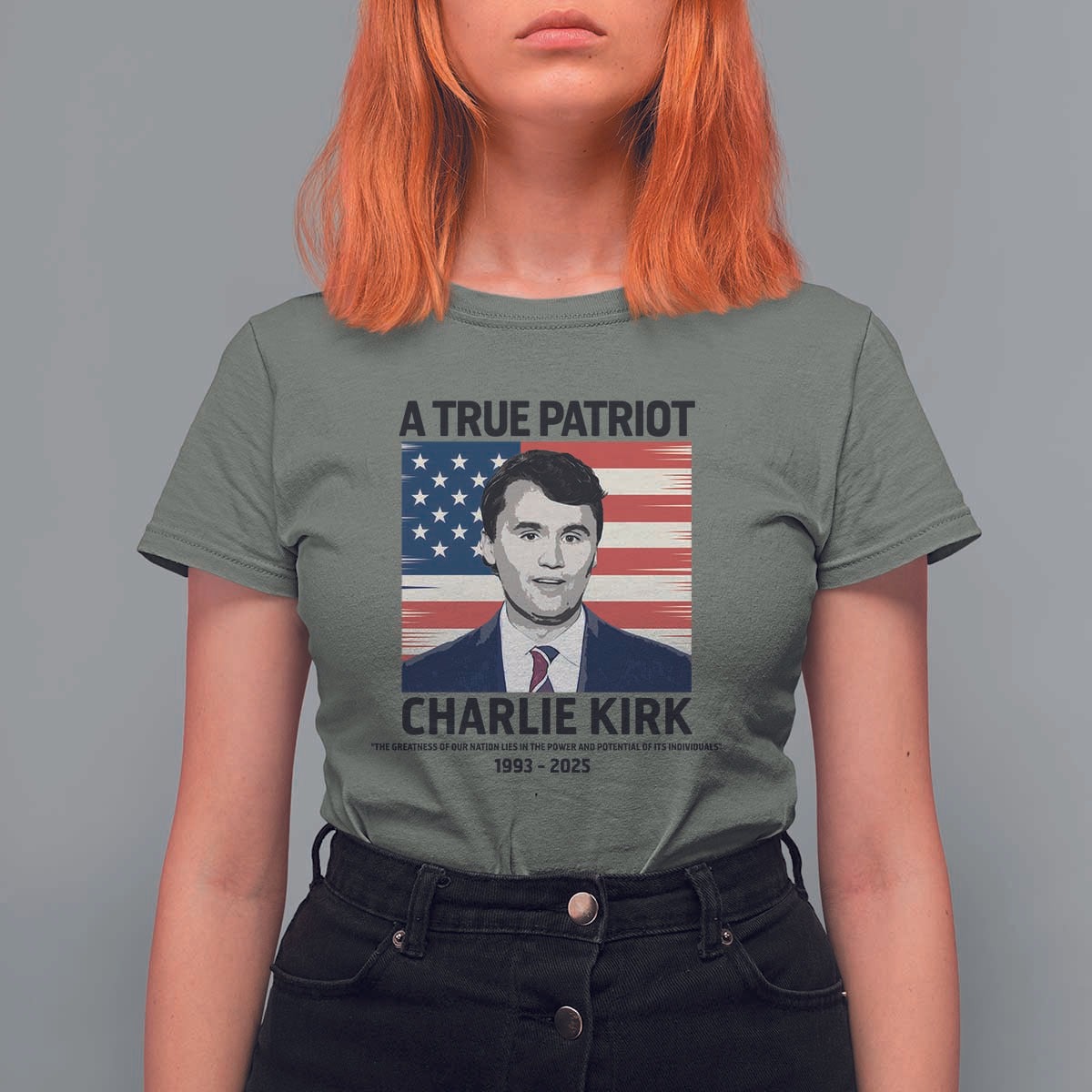 A True Patriot Memorial T Shirt For Women Charlie Kirk Legacy The Greatness of Our Nation - Wonder Print Shop