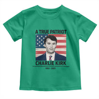 A True Patriot Memorial Toddler T Shirt Charlie Kirk Legacy The Greatness of Our Nation - Wonder Print Shop