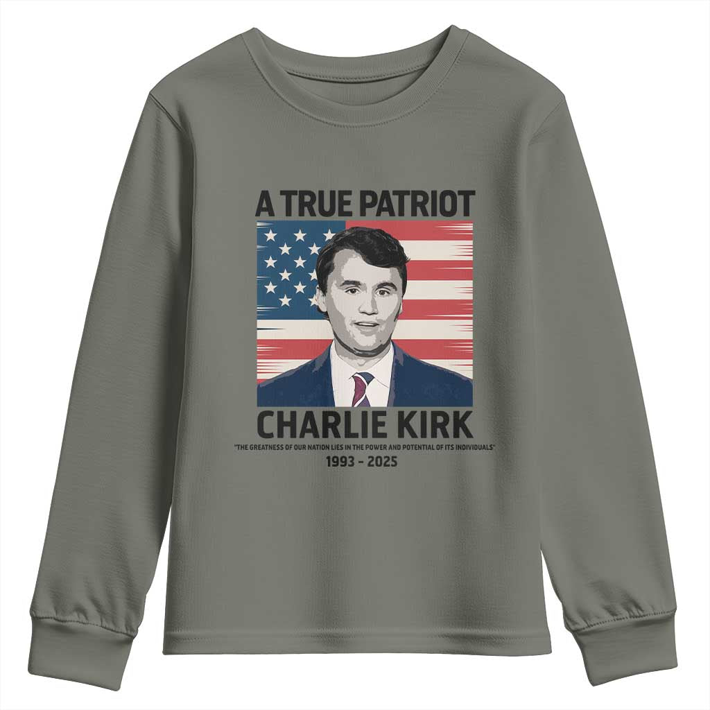A True Patriot Memorial Youth Sweatshirt Charlie Kirk Legacy The Greatness of Our Nation - Wonder Print Shop