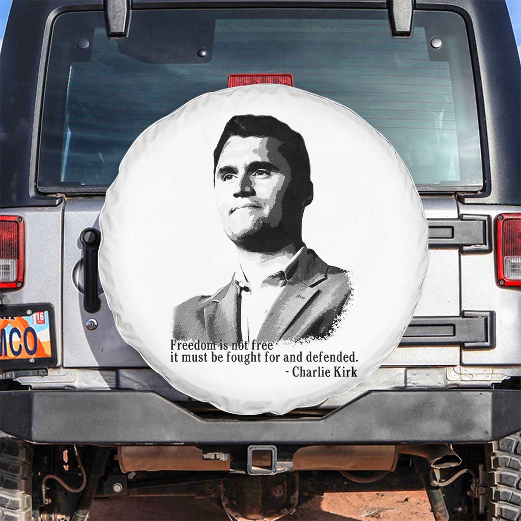 Freedom Is Not Free Spare Tire Cover Defender of Liberty Charlie Kirk Tribute - Wonder Print Shop