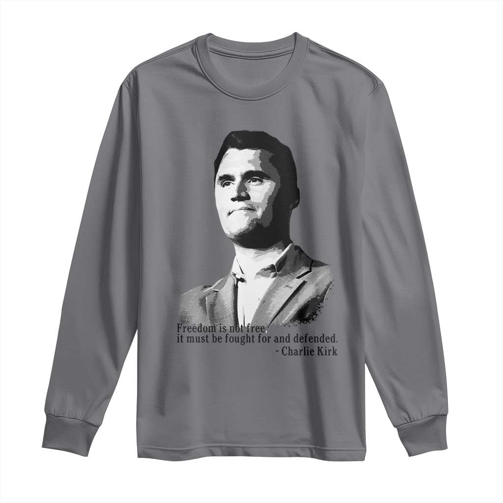 Freedom Is Not Free Long Sleeve Shirt Defender of Liberty Charlie Kirk Tribute - Wonder Print Shop