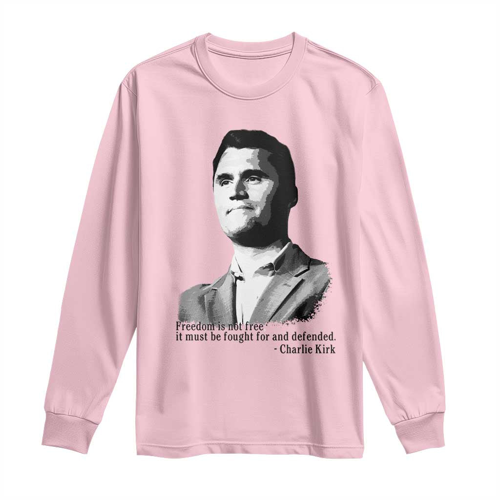 Freedom Is Not Free Long Sleeve Shirt Defender of Liberty Charlie Kirk Tribute - Wonder Print Shop
