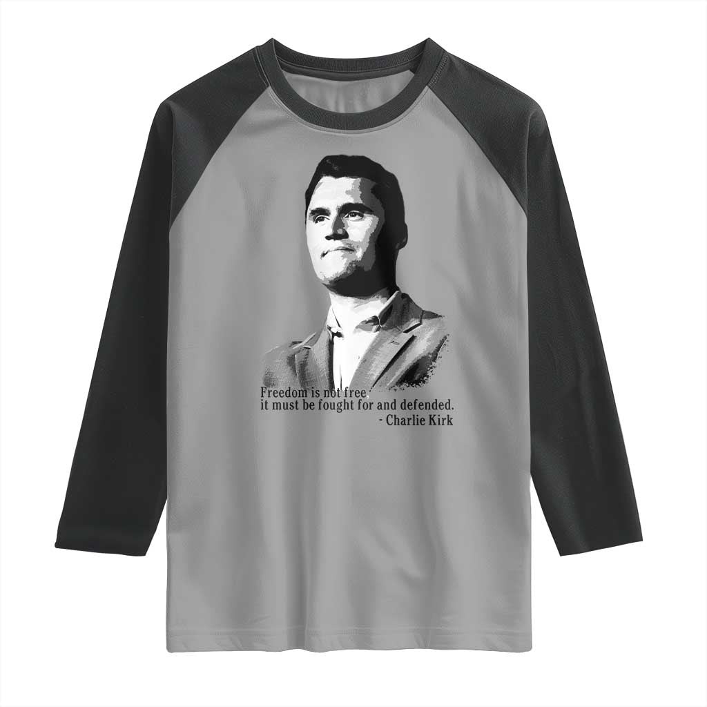 Freedom Is Not Free Raglan Shirt Defender of Liberty Charlie Kirk Tribute - Wonder Print Shop