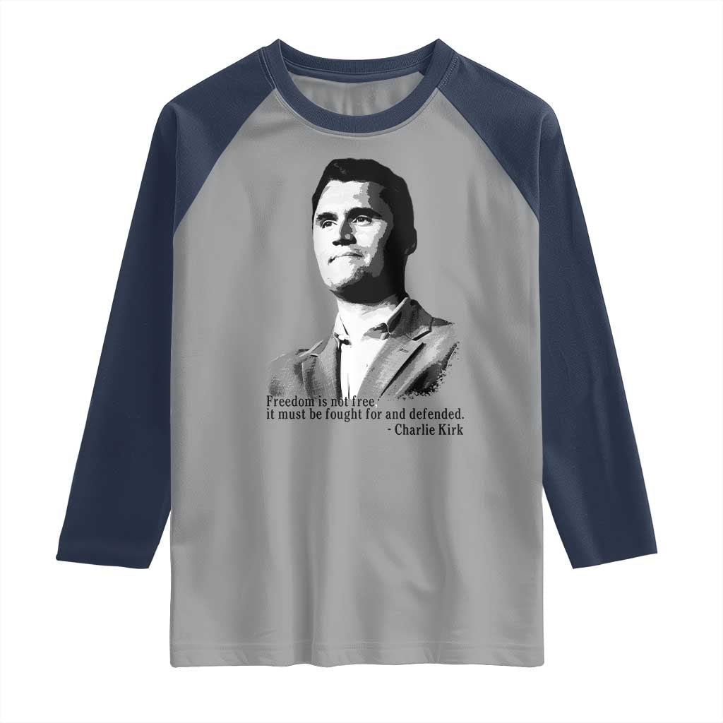 Freedom Is Not Free Raglan Shirt Defender of Liberty Charlie Kirk Tribute - Wonder Print Shop