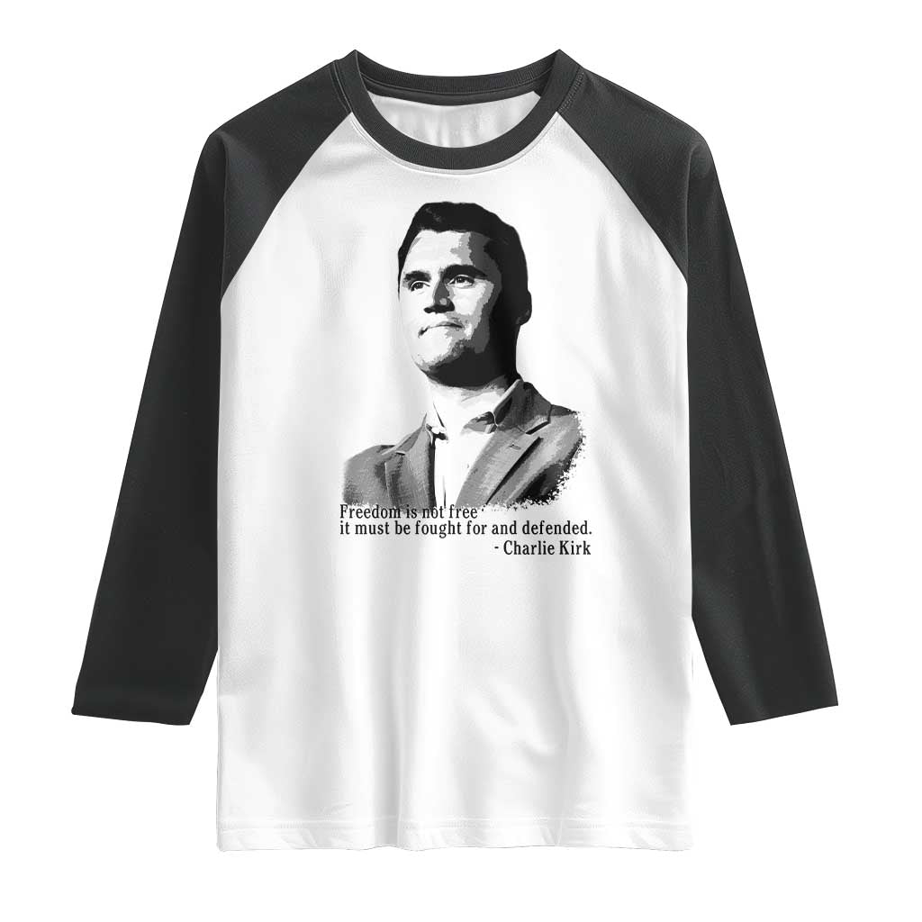 Freedom Is Not Free Raglan Shirt Defender of Liberty Charlie Kirk Tribute - Wonder Print Shop