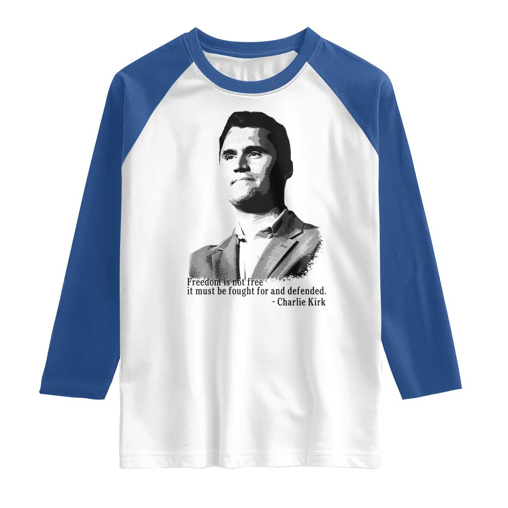 Freedom Is Not Free Raglan Shirt Defender of Liberty Charlie Kirk Tribute - Wonder Print Shop