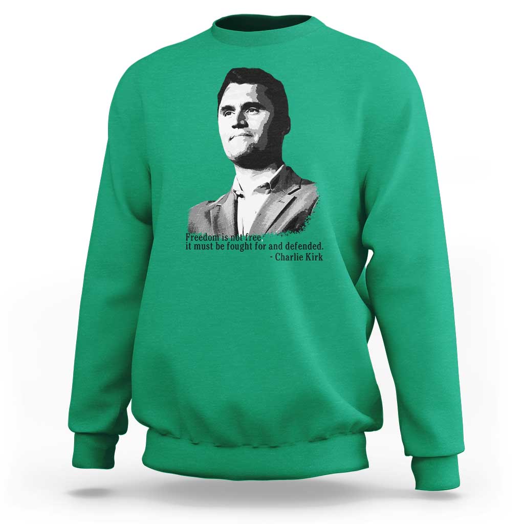 Freedom Is Not Free Sweatshirt Defender of Liberty Charlie Kirk Tribute - Wonder Print Shop