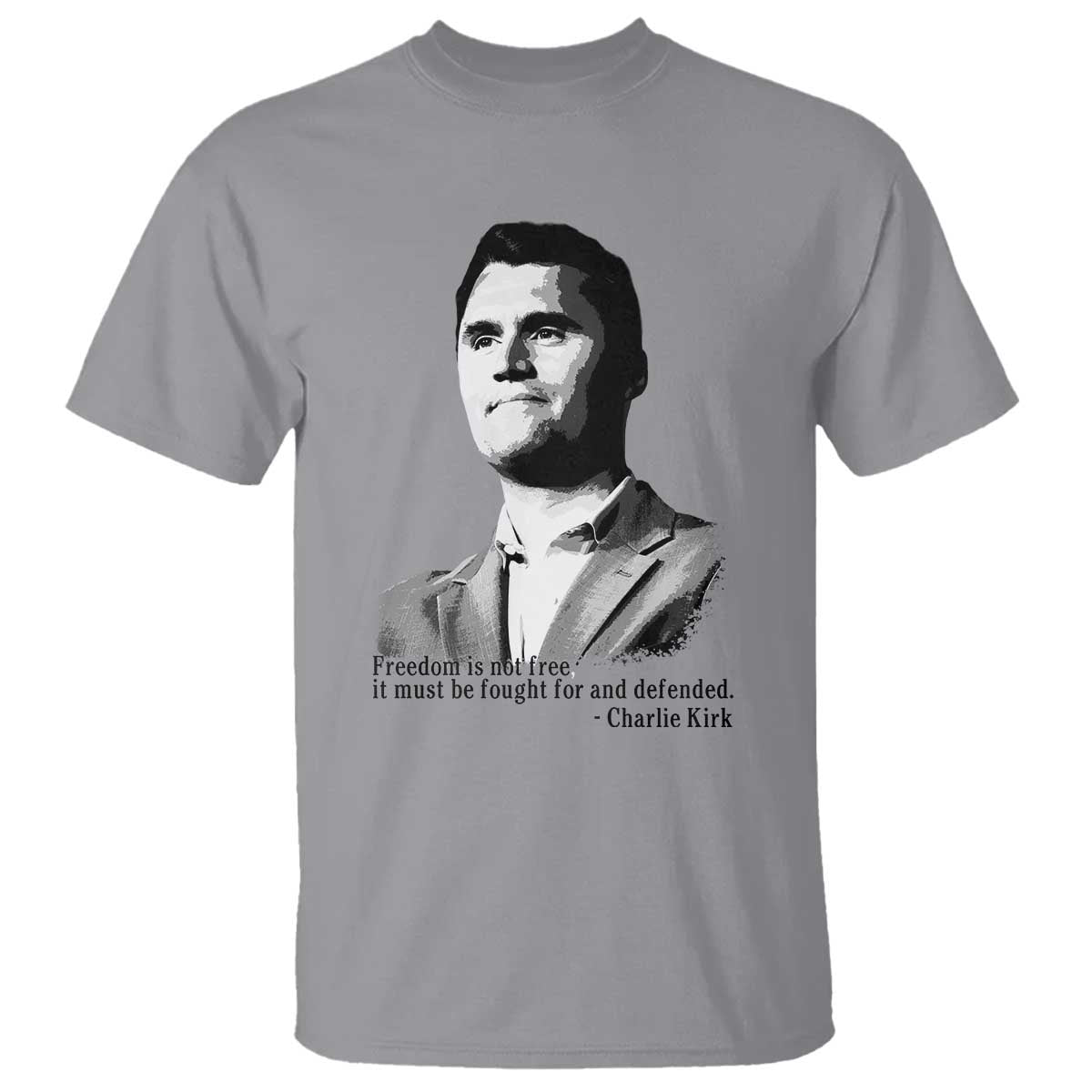 Freedom Is Not Free T Shirt Defender of Liberty Charlie Kirk Tribute - Wonder Print Shop