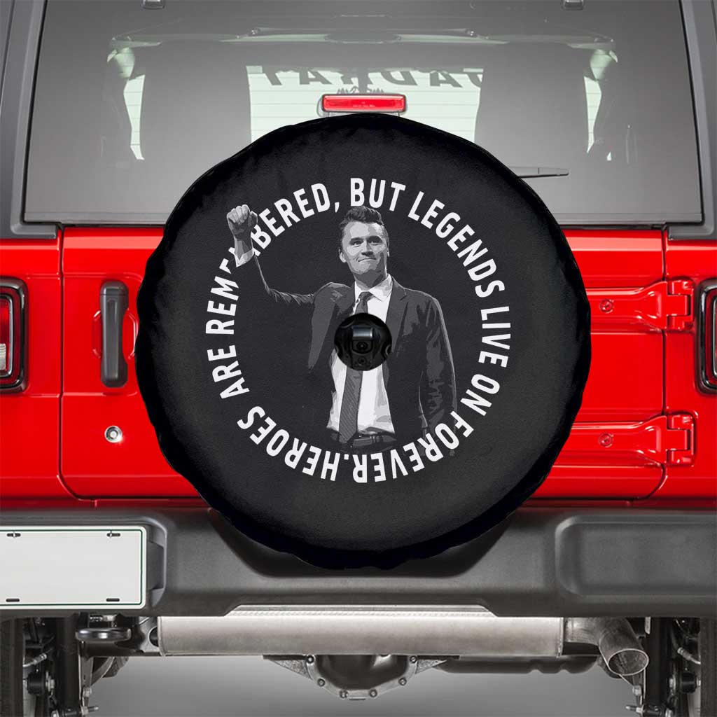 Legends Live Forever Tribute Spare Tire Cover Charlie Kirk Legacy Remembrance - Wonder Print Shop