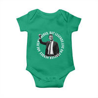 Legends Live Forever Tribute Baby Onesie Charlie Kirk Legacy Remembrance - Wonder Print Shop
