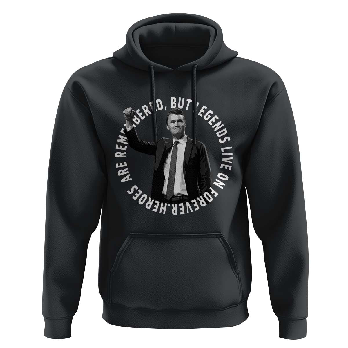 Legends Live Forever Tribute Hoodie Charlie Kirk Legacy Remembrance - Wonder Print Shop
