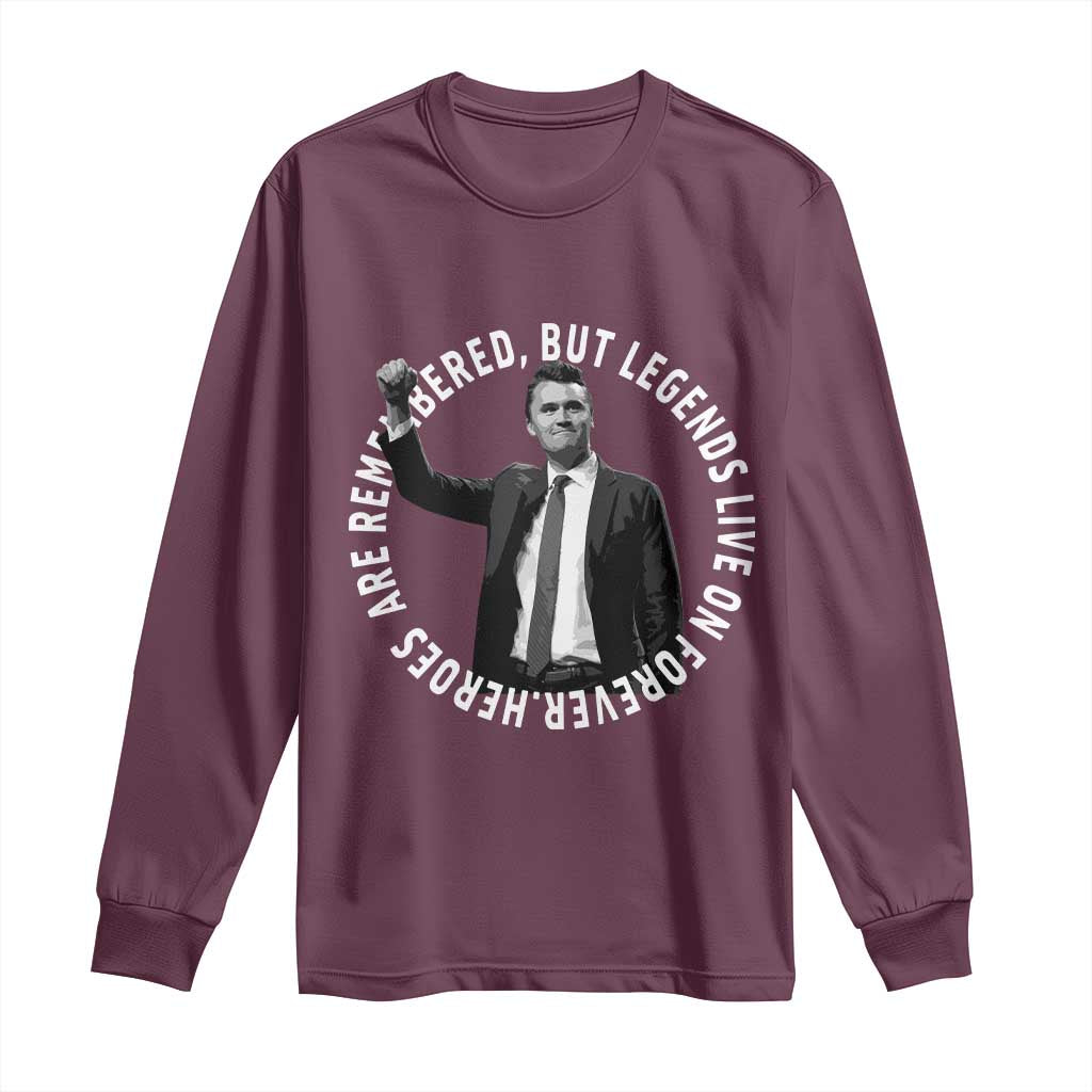 Legends Live Forever Tribute Long Sleeve Shirt Charlie Kirk Legacy Remembrance - Wonder Print Shop