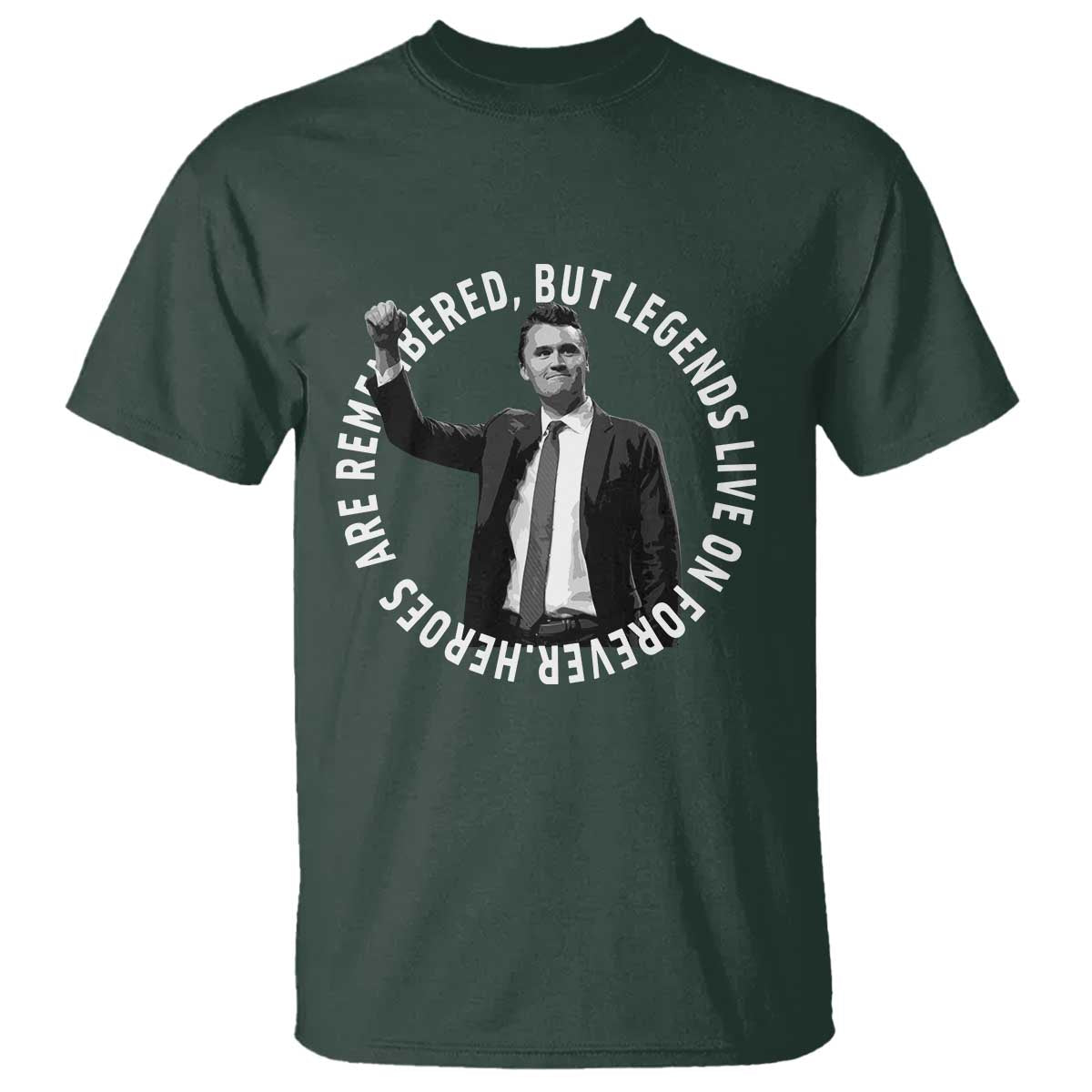 Legends Live Forever Tribute T Shirt Charlie Kirk Legacy Remembrance - Wonder Print Shop
