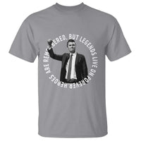 Legends Live Forever Tribute T Shirt Charlie Kirk Legacy Remembrance - Wonder Print Shop