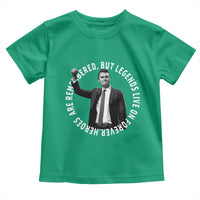 Legends Live Forever Tribute Toddler T Shirt Charlie Kirk Legacy Remembrance - Wonder Print Shop