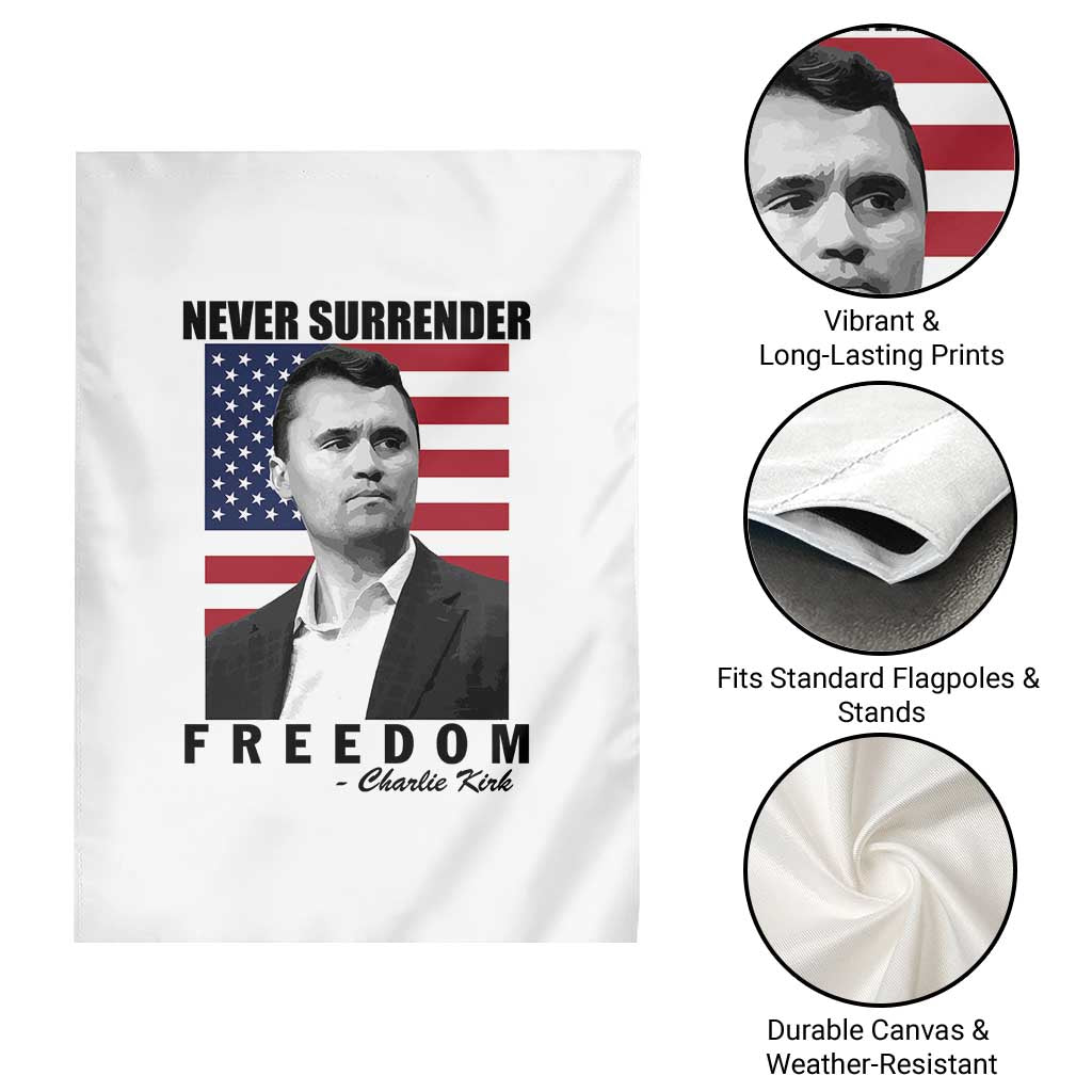Never Surrender Freedom Garden Flag Patriotic Charlie Kirk Tribute American Flag - Wonder Print Shop