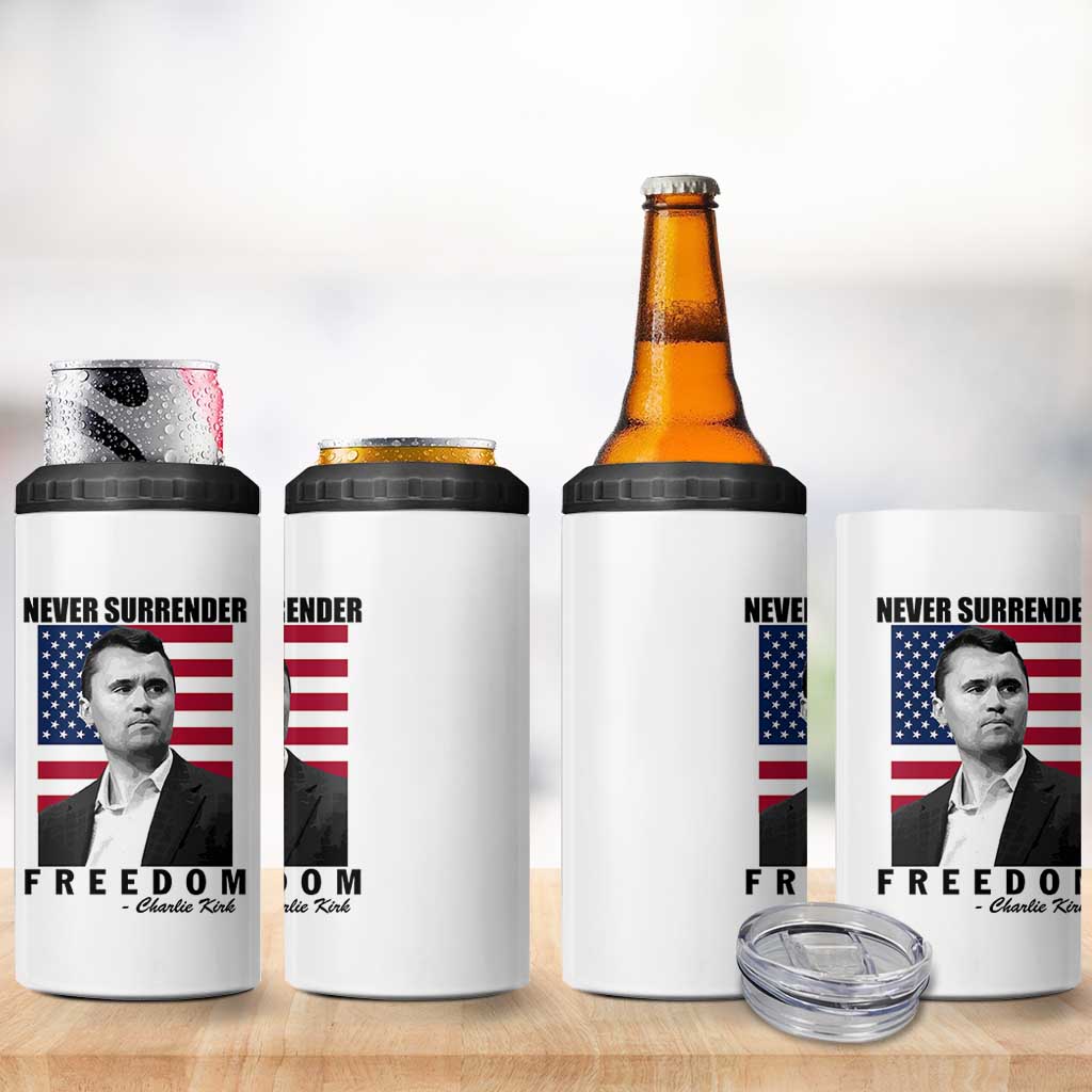 Never Surrender Freedom 4 in 1 Can Cooler Tumbler Patriotic Charlie Kirk Tribute American Flag - Wonder Print Shop