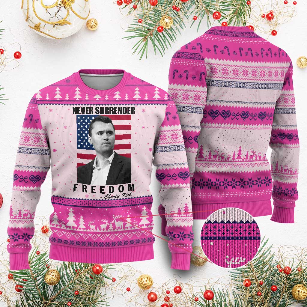 Never Surrender Freedom Ugly Christmas Sweater Patriotic Charlie Kirk Tribute American Flag - Wonder Print Shop
