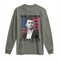 Never Surrender Freedom Long Sleeve Shirt Patriotic Charlie Kirk Tribute American Flag - Wonder Print Shop