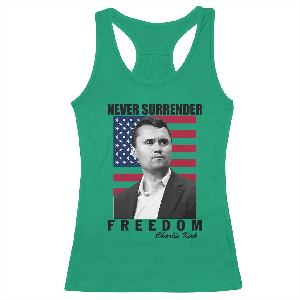 Never Surrender Freedom Racerback Tank Top Patriotic Charlie Kirk Tribute American Flag - Wonder Print Shop