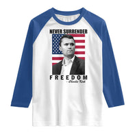 Never Surrender Freedom Raglan Shirt Patriotic Charlie Kirk Tribute American Flag - Wonder Print Shop
