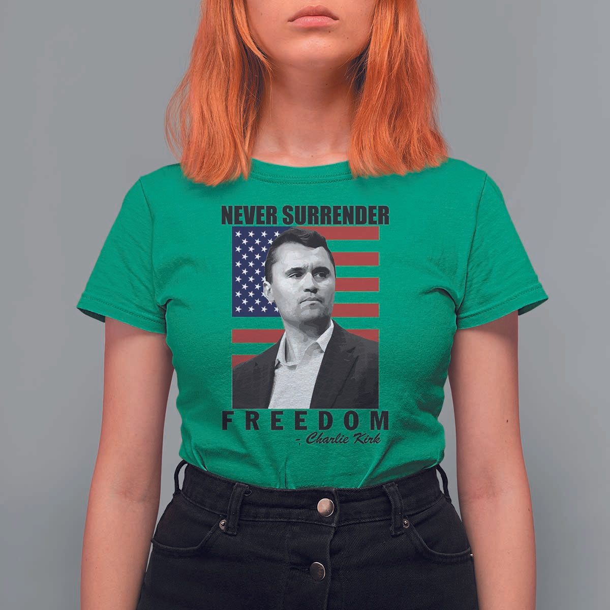 Never Surrender Freedom T Shirt For Women Patriotic Charlie Kirk Tribute American Flag - Wonder Print Shop