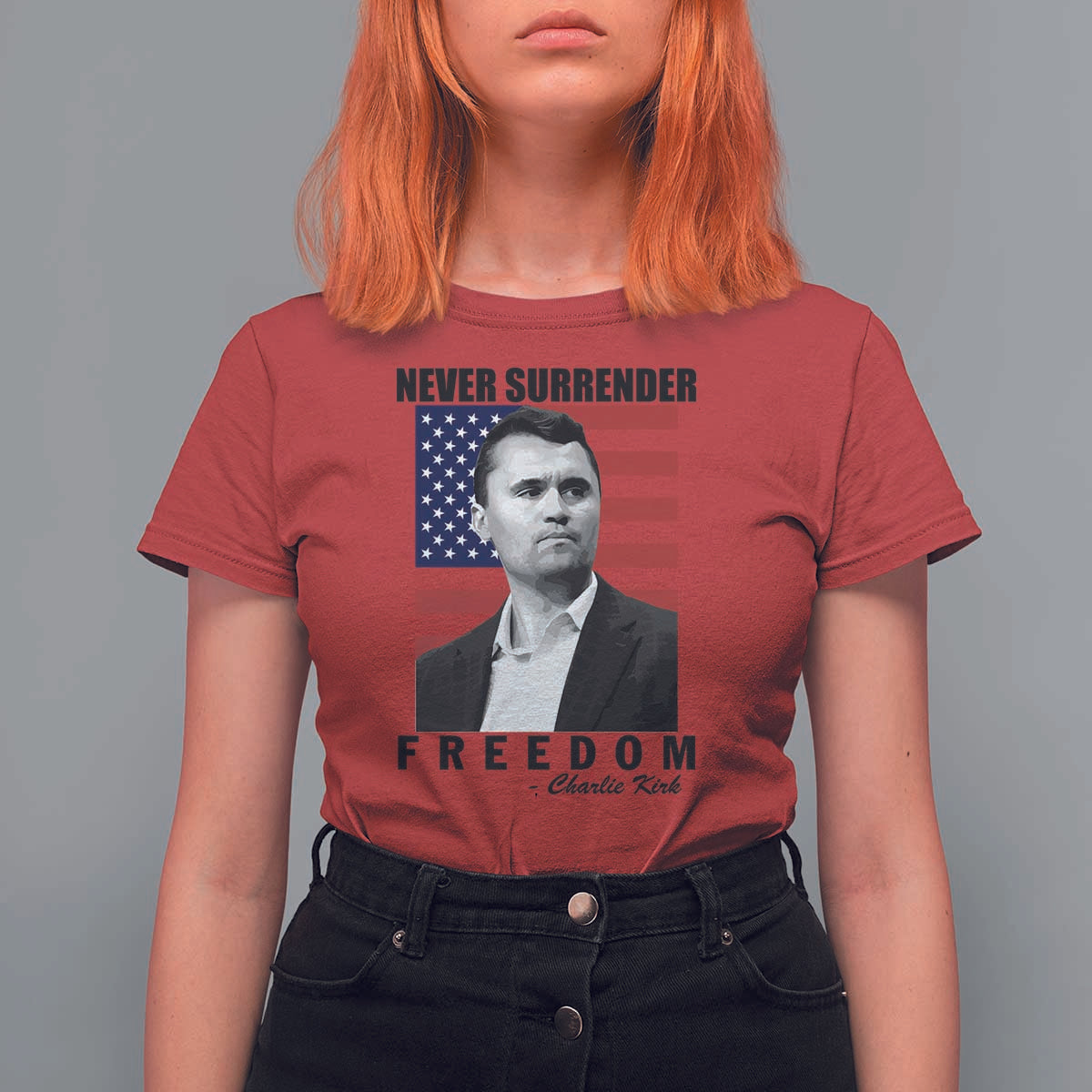 Never Surrender Freedom T Shirt For Women Patriotic Charlie Kirk Tribute American Flag - Wonder Print Shop