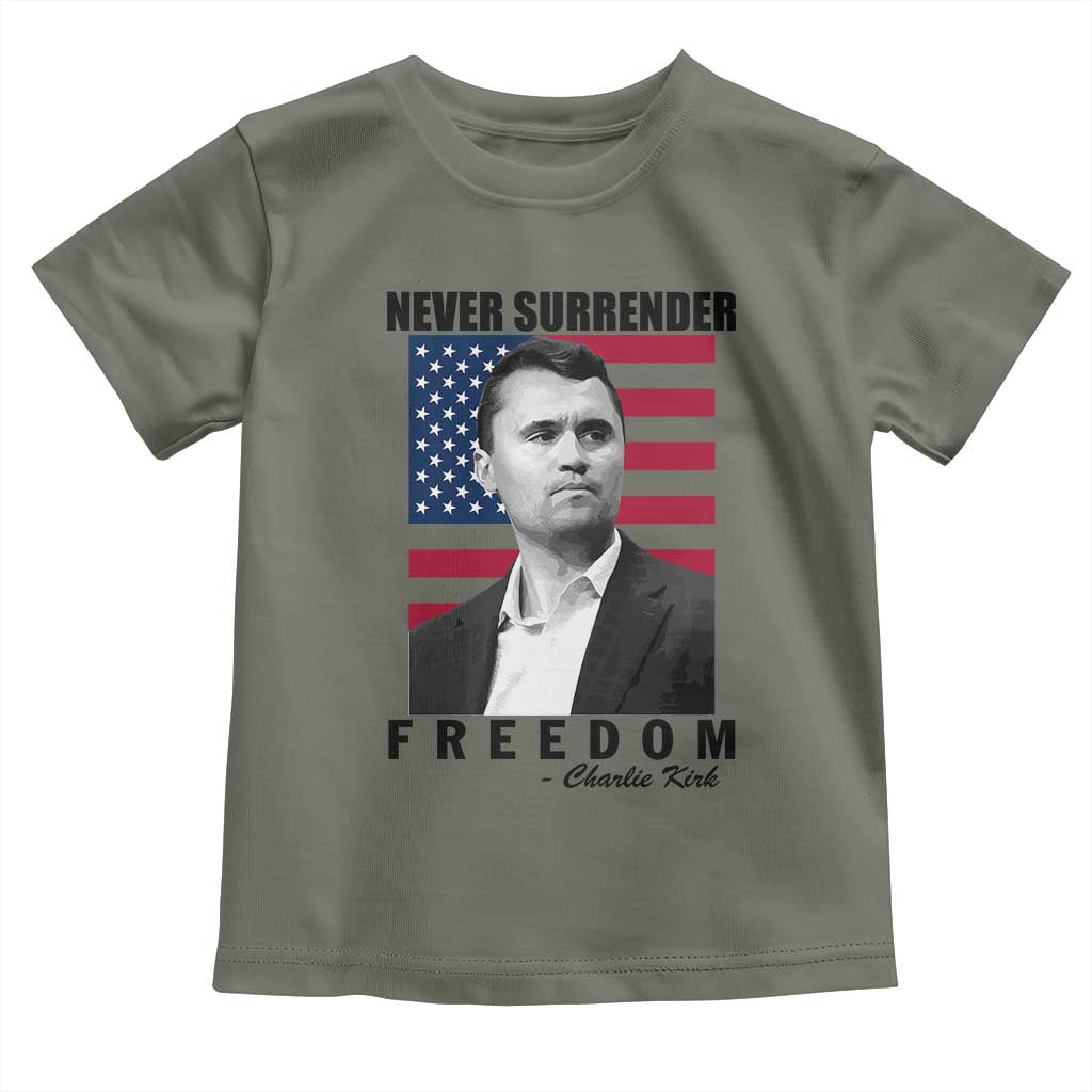 Never Surrender Freedom Toddler T Shirt Patriotic Charlie Kirk Tribute American Flag - Wonder Print Shop