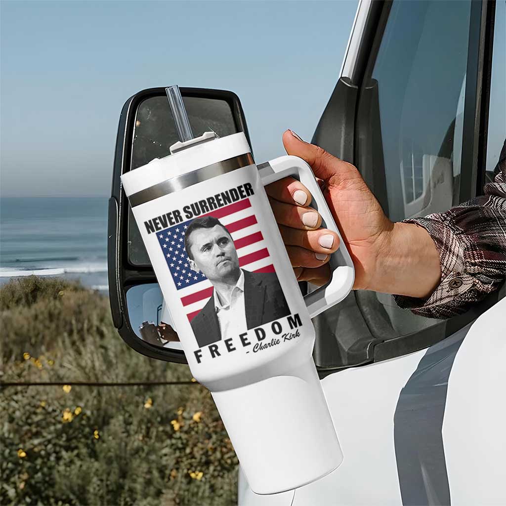 Never Surrender Freedom Tumbler With Handle Patriotic Charlie Kirk Tribute American Flag - Wonder Print Shop