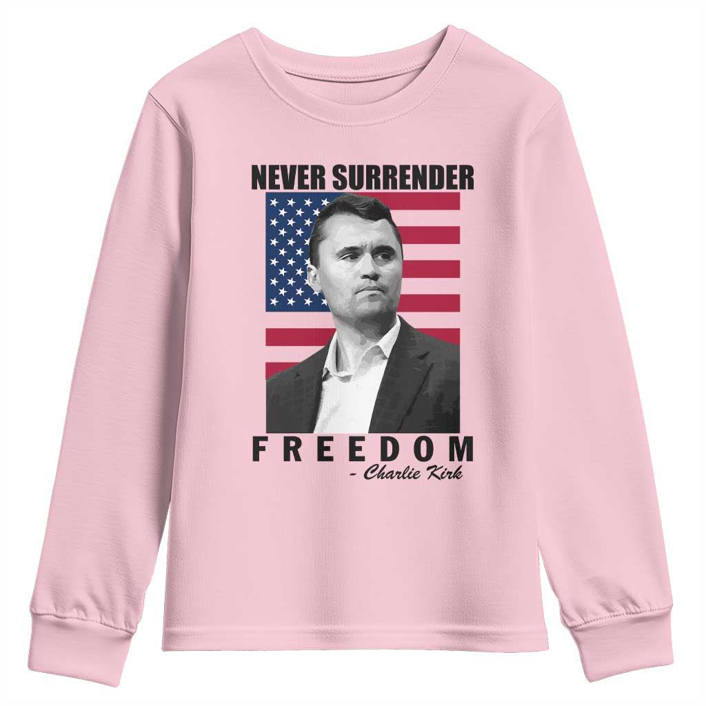 Never Surrender Freedom Youth Sweatshirt Patriotic Charlie Kirk Tribute American Flag - Wonder Print Shop