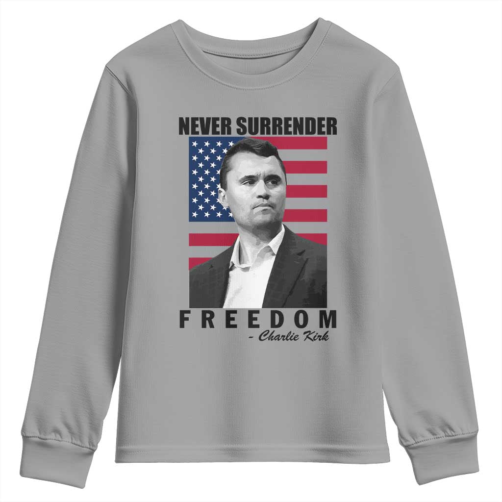 Never Surrender Freedom Youth Sweatshirt Patriotic Charlie Kirk Tribute American Flag - Wonder Print Shop