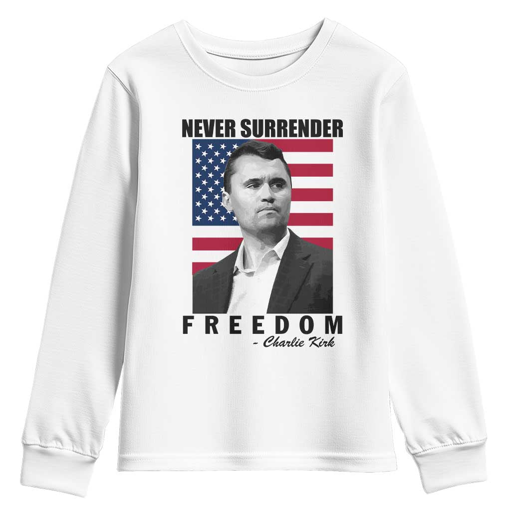 Never Surrender Freedom Youth Sweatshirt Patriotic Charlie Kirk Tribute American Flag - Wonder Print Shop