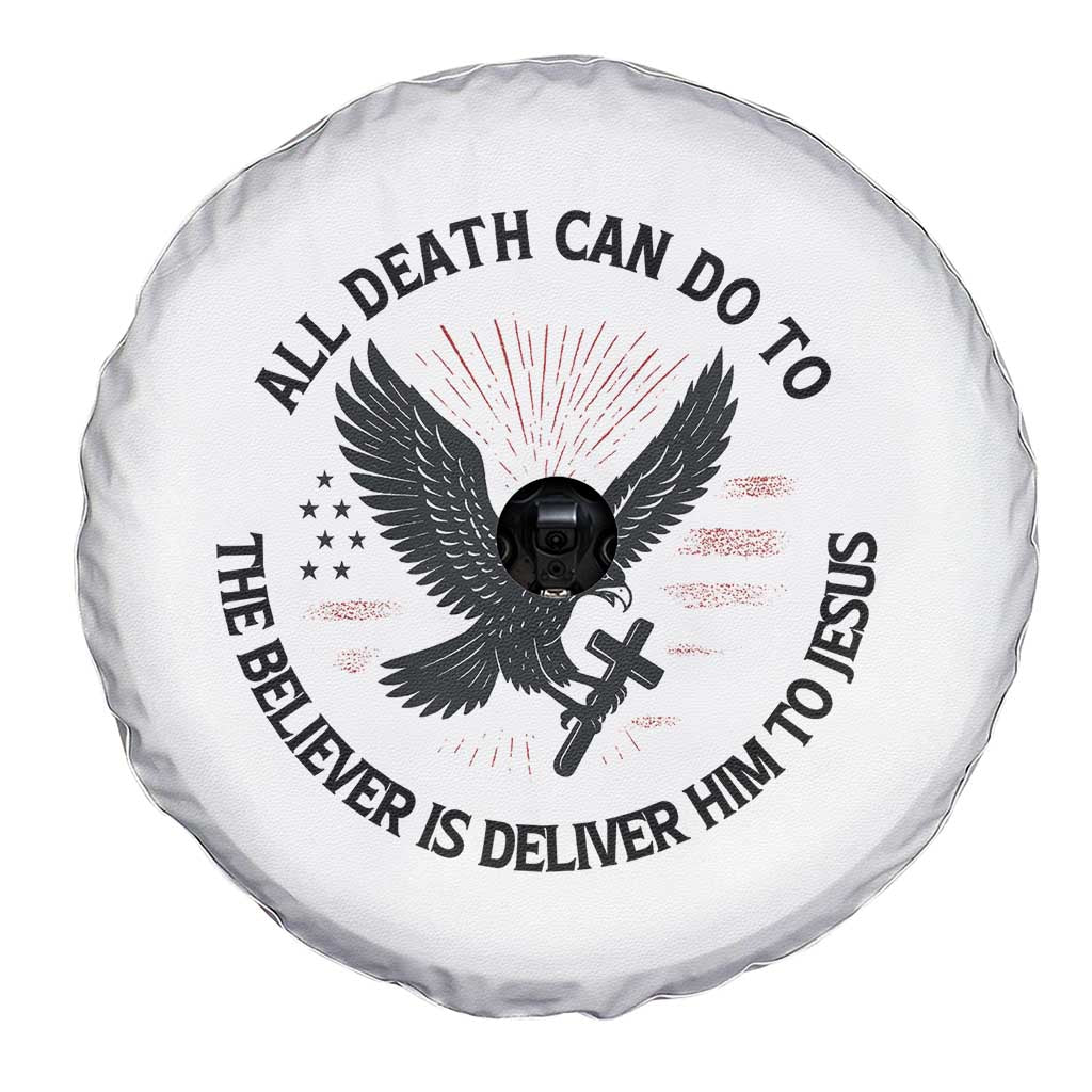 Christian Faith Patriotic Spare Tire Cover Death Deliver The Believer To Jesus American Eagle Graphic - Wonder Print Shop