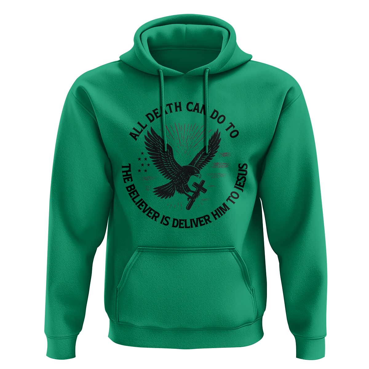 Christian Faith Patriotic Hoodie Death Deliver The Believer To Jesus American Eagle Graphic - Wonder Print Shop