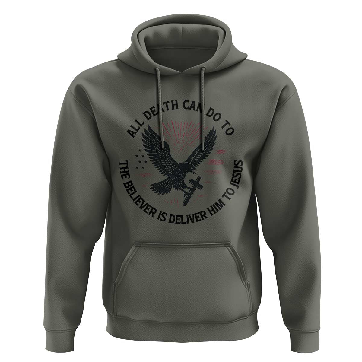 Christian Faith Patriotic Hoodie Death Deliver The Believer To Jesus American Eagle Graphic - Wonder Print Shop