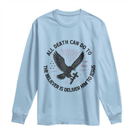 Christian Faith Patriotic Long Sleeve Shirt Death Deliver The Believer To Jesus American Eagle Graphic - Wonder Print Shop