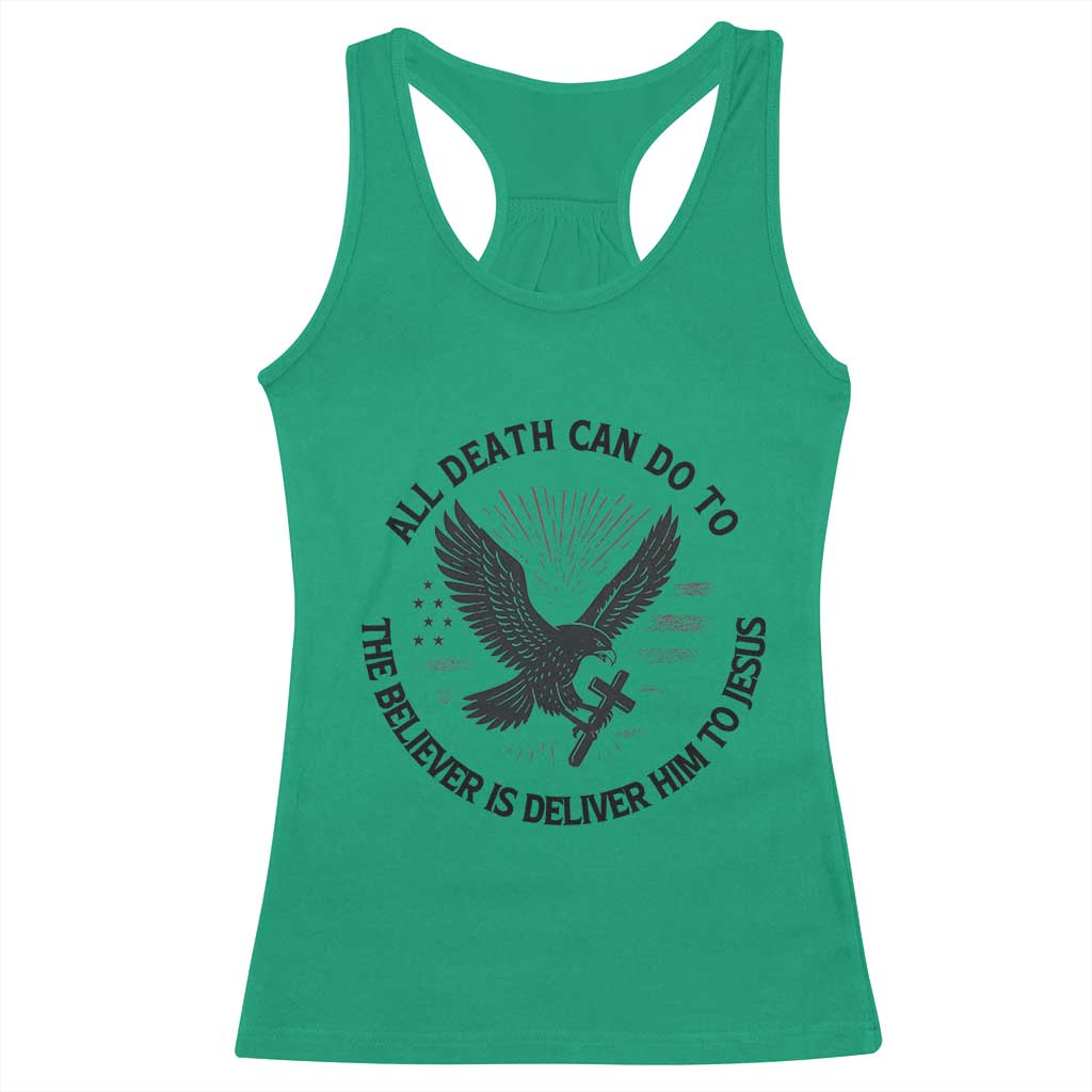 Christian Faith Patriotic Racerback Tank Top Death Deliver The Believer To Jesus American Eagle Graphic - Wonder Print Shop