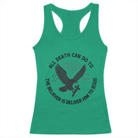 Christian Faith Patriotic Racerback Tank Top Death Deliver The Believer To Jesus American Eagle Graphic - Wonder Print Shop